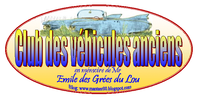 EMILE DES GREES DU LOU - CLUB DES VEHICULES ANCIENS